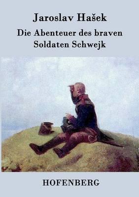 Die Abenteuer des braven Soldaten Schwejk - Jaroslav Hasek - cover