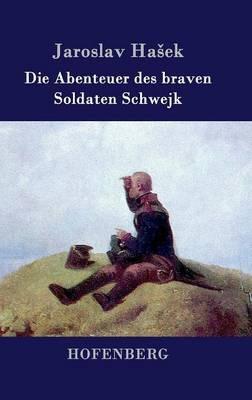Die Abenteuer des braven Soldaten Schwejk - Jaroslav Hasek - cover