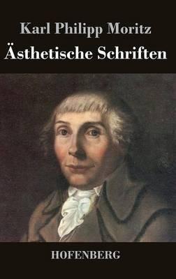 Ästhetische Schriften - Karl Philipp Moritz - cover