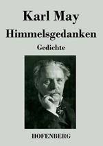 Himmelsgedanken: Gedichte