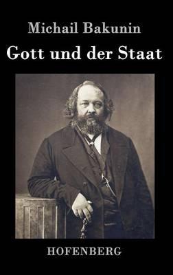 Gott und der Staat - Michail Bakunin - cover