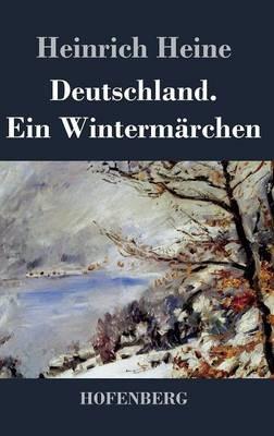 Deutschland. Ein Wintermärchen - Heinrich Heine - cover