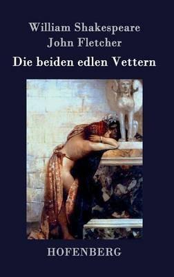 Die beiden edlen Vettern - William Shakespeare,John Fletcher - cover