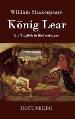 König Lear: Ein Tragödie in fünf Aufzügen - William Shakespeare - cover