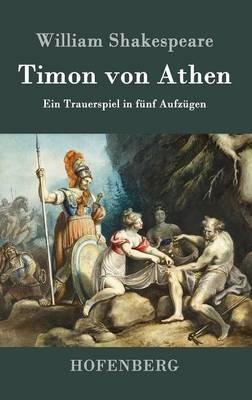 Timon von Athen: Ein Trauerspiel in fünf Aufzügen - William Shakespeare - cover