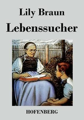 Lebenssucher - Lily Braun - cover