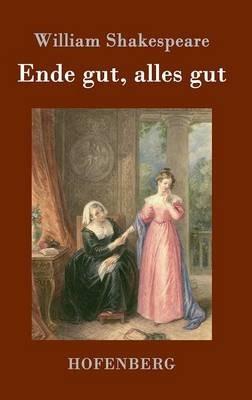 Ende gut, alles gut - William Shakespeare - cover