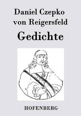 Gedichte - Daniel Czepko Von Reigersfeld - cover
