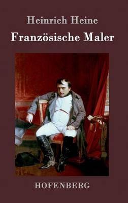 Französische Maler - Heinrich Heine - cover