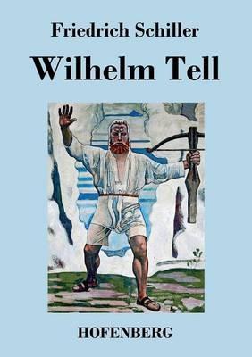 Wilhelm Tell - Friedrich Schiller - cover