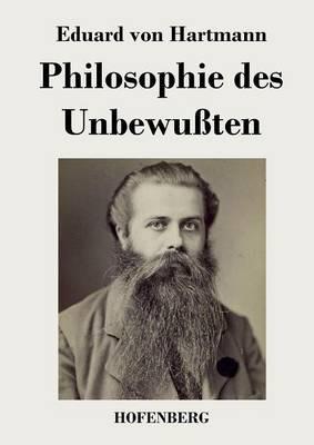 Philosophie des Unbewußten - Eduard Von Hartmann - cover
