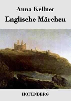 Englische Märchen - Anna Kellner - cover
