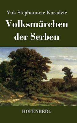 Volksmärchen der Serben - Vuk Stephanovic Karadzic - cover