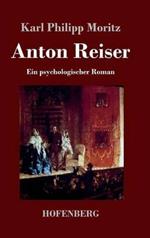 Anton Reiser: Ein psychologischer Roman