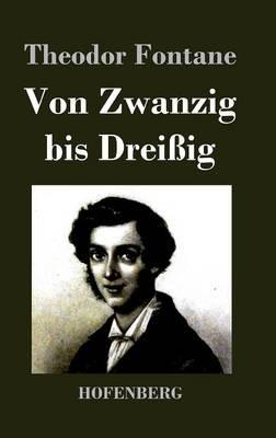 Von Zwanzig bis Dreißig - Theodor Fontane - cover