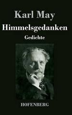 Himmelsgedanken: Gedichte