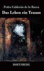 Das Leben ein Traum: (La vida es sueño)