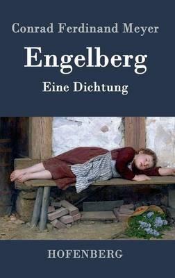 Engelberg: Eine Dichtung - Conrad Ferdinand Meyer - cover