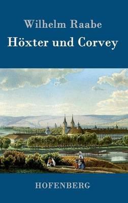 Höxter und Corvey: Eine historische Novelle - Wilhelm Raabe - cover