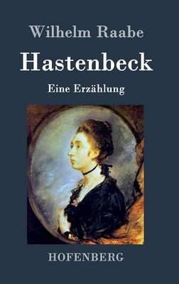 Hastenbeck: Eine Erzählung - Wilhelm Raabe - cover