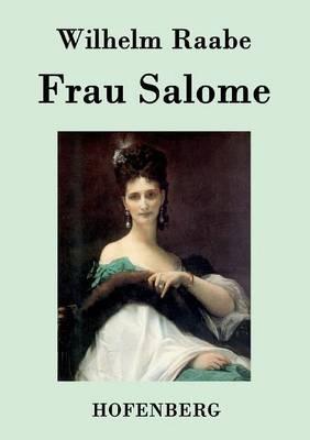 Frau Salome - Wilhelm Raabe - cover