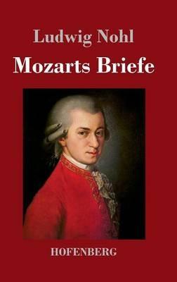 Mozarts Briefe - Ludwig Nohl - cover