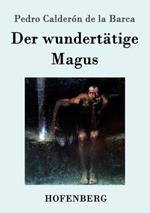 Der wundertätige Magus