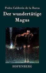 Der wundertätige Magus