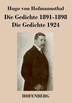 Die Gedichte 1891-1898 / Die Gedichte 1924 - Hugo Von Hofmannsthal - cover