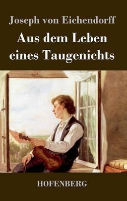 Aus dem Leben eines Taugenichts - Joseph Von Eichendorff - cover