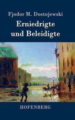 Erniedrigte und Beleidigte - Fjodor M Dostojewski - cover