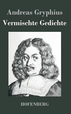 Vermischte Gedichte - Andreas Gryphius - cover