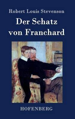 Der Schatz von Franchard - Robert Louis Stevenson - cover