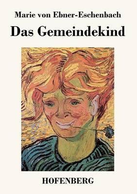 Das Gemeindekind - Marie Von Ebner-Eschenbach - cover