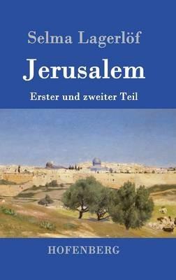 Jerusalem: Erster und zweiter Teil - Selma Lagerlöf - cover