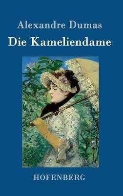 Die Kameliendame - Alexandre Dumas - cover