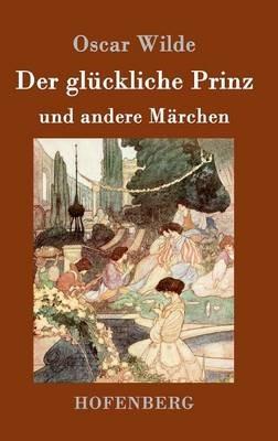 Der gluckliche Prinz und andere Marchen - Oscar Wilde - cover