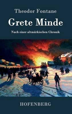 Grete Minde: Nach einer altmärkischen Chronik - Theodor Fontane - cover