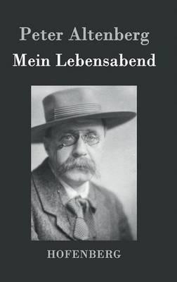 Mein Lebensabend - Peter Altenberg - cover