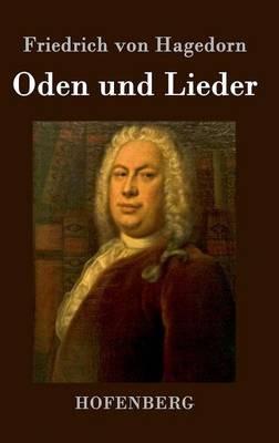 Oden und Lieder - Friedrich Von Hagedorn - cover