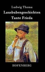 Lausbubengeschichten / Tante Frieda