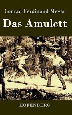 Das Amulett - Conrad Ferdinand Meyer - cover
