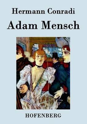 Adam Mensch - Hermann Conradi - cover