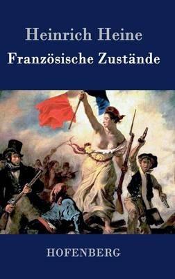 Französische Zustände - Heinrich Heine - cover