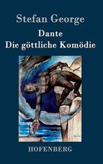 Dante. Die göttliche Komödie