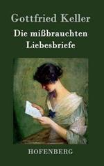 Die mißbrauchten Liebesbriefe