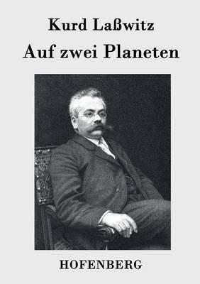 Auf zwei Planeten - Kurd Laßwitz - cover