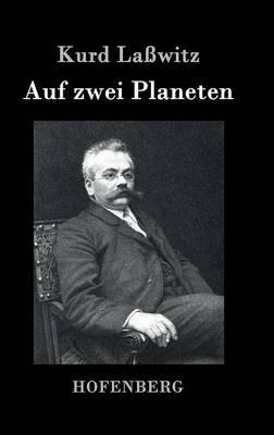 Auf zwei Planeten - Kurd Laßwitz - cover
