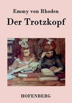 Der Trotzkopf