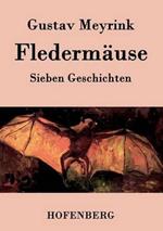 Fledermäuse: Sieben Geschichten